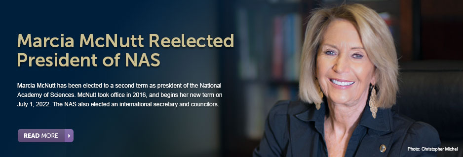 Marcia McNutt Reelected President of the National Academy of Sciences; International Secretary and Councilors Also Elected