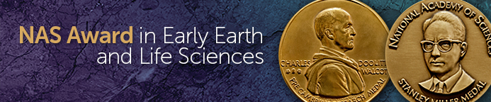 NAS Award in Early Earth and Life Sciences